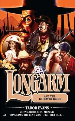 Longarm e la sposa tradita - Longarm and the Betrayed Bride