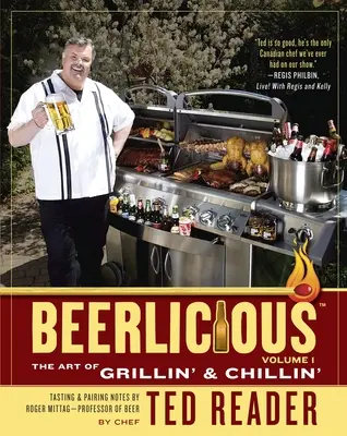 Beerlicious: L'arte della griglia e del chillin' - Beerlicious: The Art of Grillin' & Chillin'