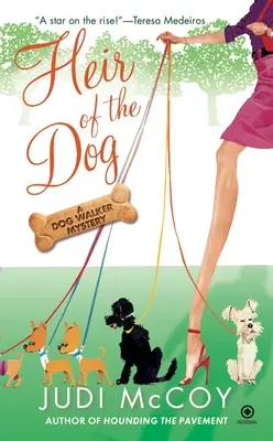 L'erede del cane: Un mistero del Dog Walker - Heir of the Dog: A Dog Walker Mystery