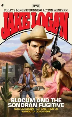 Slocum e il fuggitivo di Sonoran - Slocum and the Sonoran Fugitive