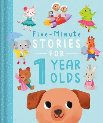 Storie di cinque minuti per bambini di 1 anno: Con 7 storie, una per ogni giorno della settimana - Five-Minute Stories for 1 Year Olds: With 7 Stories, 1 for Every Day of the Week