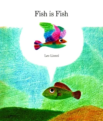 Il pesce è pesce - Fish Is Fish