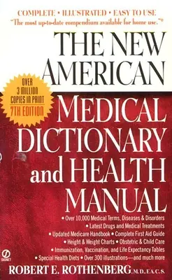 Il Nuovo Dizionario Medico Americano e il Manuale della Salute - The New American Medical Dictionary and Health Manual