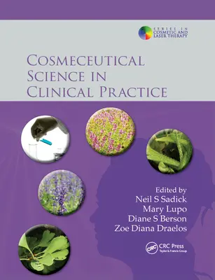 La scienza cosmeceutica nella pratica clinica - Cosmeceutical Science in Clinical Practice