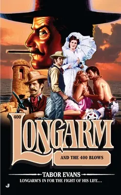 Longarm #400: Longarm e i 400 colpi - Longarm #400: Longarm and the 400 Blows