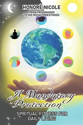 Una protezione obbligatoria: Fitness spirituale per la vita quotidiana - A Mandatory Protection: Spiritual Fitness for Daily Living