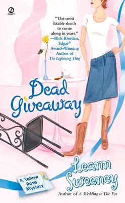 Un regalo morto: Un mistero della Rosa Gialla - Dead Giveaway: A Yellow Rose Mystery