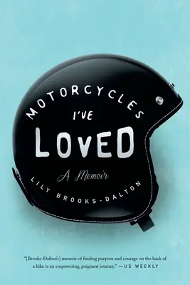 Le moto che ho amato: Un libro di memorie - Motorcycles I've Loved: A Memoir