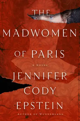 Le pazze di Parigi - The Madwomen of Paris