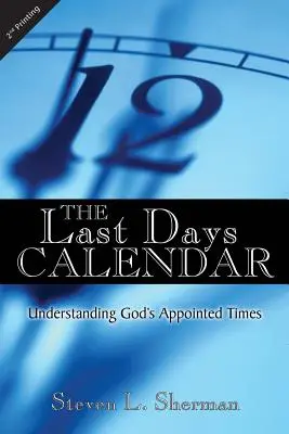 Il calendario degli ultimi giorni - The Last Days Calendar