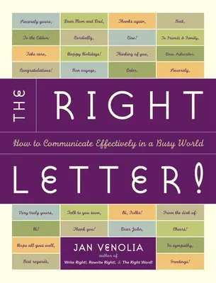 La lettera giusta: Come comunicare efficacemente in un mondo frenetico - The Right Letter!: How to Communicate Effectively in a Busy World
