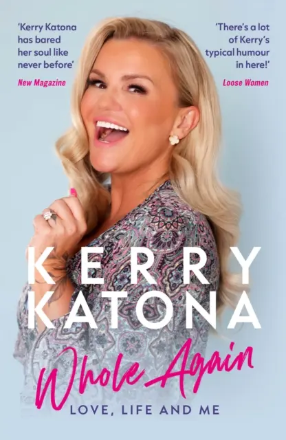 Kerry Katona: Di nuovo in forma - L'amore, la vita e me - Kerry Katona: Whole Again - Love, Life and Me