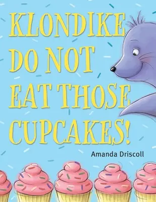 Klondike, non mangiare quei cupcake! - Klondike, Do Not Eat Those Cupcakes!
