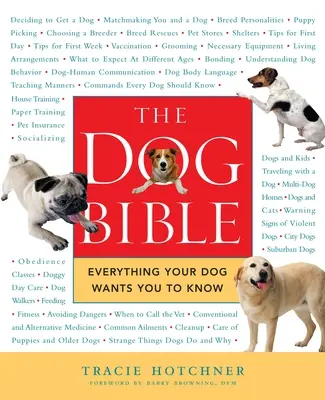 La Bibbia del cane: Tutto ciò che il vostro cane vuole che sappiate - The Dog Bible: Everything Your Dog Wants You to Know