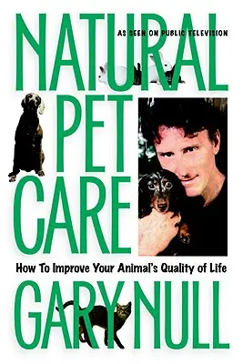 Cura naturale degli animali domestici - Come migliorare la qualità della vita del vostro animale - Natural Pet Care - How to Improve Your Animal's Quality of Life