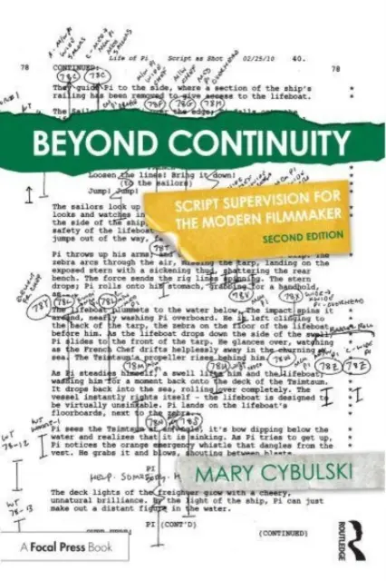 Oltre la continuità: Supervisione della sceneggiatura per il regista moderno - Beyond Continuity: Script Supervision for the Modern Filmmaker