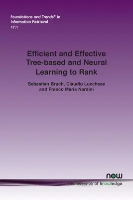 Apprendimento efficiente ed efficace basato su alberi e neurale per la classificazione - Efficient and Effective Tree-based and Neural Learning to Rank