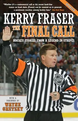 L'ultima chiamata: Storie di hockey da una leggenda a stelle e strisce - The Final Call: Hockey Stories from a Legend in Stripes
