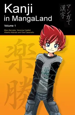 Kanji in MangaLand - Volume 1