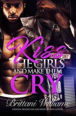 Bacia le ragazze e falle piangere - Kiss the Girls and Make Them Cry