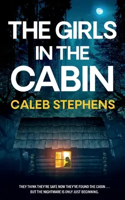 LE RAGAZZE IN CABINA un thriller psicologico assolutamente imperdibile e ricco di colpi di scena al cardiopalma - THE GIRLS IN THE CABIN an absolutely unputdownable psychological thriller packed with heart-stopping twists