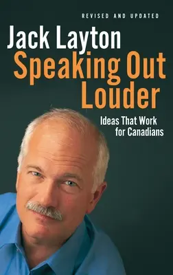 Speaking Out Louder: Idee che funzionano per i canadesi - Speaking Out Louder: Ideas That Work for Canadians