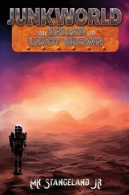 Junkworld: La ballata di Leroy Brown - Junkworld: The Ballad of Leroy Brown