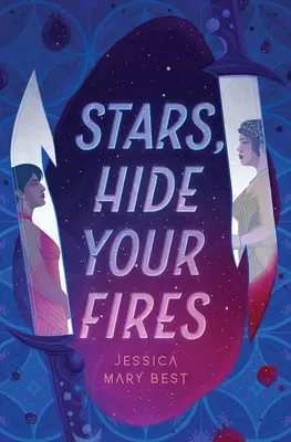 Stelle, nascondete i vostri fuochi - Stars, Hide Your Fires
