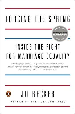 Forzare la primavera: La lotta per l'uguaglianza matrimoniale - Forcing the Spring: Inside the Fight for Marriage Equality