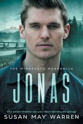 Jonas: Un romanzo dei Minnesota Marshalls Edizione a grande tiratura - Jonas: A Minnesota Marshalls Novel LARGE PRINT Edition