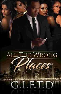 Tutti i posti sbagliati - All the Wrong Places