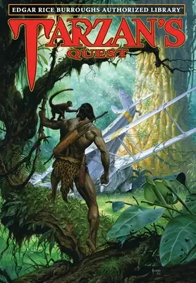 La ricerca di Tarzan: Biblioteca autorizzata di Edgar Rice Burroughs - Tarzan's Quest: Edgar Rice Burroughs Authorized Library