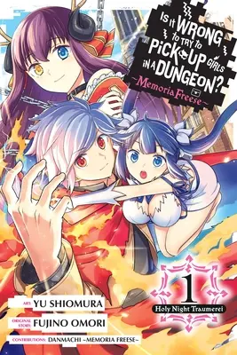 È sbagliato cercare di rimorchiare in un dungeon? Memoria Freese, Vol. 1: Notte Santa Traumerei - Is It Wrong to Try to Pick Up Girls in a Dungeon? Memoria Freese, Vol. 1: Holy Night Traumerei