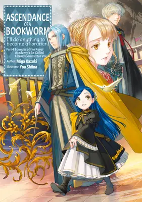 L'ascesa di un topo di biblioteca: Parte 4 Volume 7 - Ascendance of a Bookworm: Part 4 Volume 7