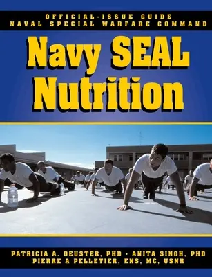 Guida alla nutrizione dei Navy SEAL - Navy SEAL Nutrition Guide