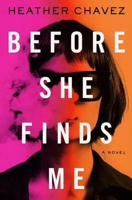 Prima che lei mi trovi - Before She Finds Me