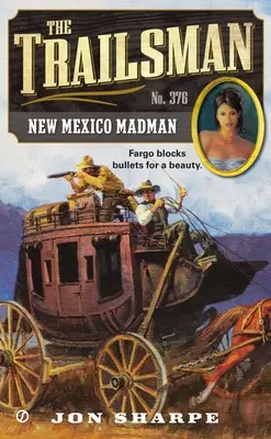 Il Sentierista #376: Il pazzo del Nuovo Messico - The Trailsman #376: New Mexico Madman