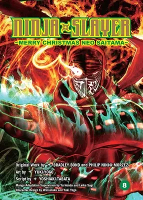 Cacciatore di ninja, parte 8: Buon Natale a Neo Saitama - Ninja Slayer, Part 8: Merry Christmas Neo Saitama