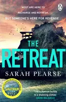 Retreat - Il nuovo bestseller da top ten del Sunday Times dell'autore di The Sanatorium - Retreat - The new top ten Sunday Times bestseller from the author of The Sanatorium