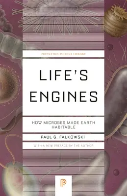 I motori della vita: Come i microbi hanno reso la Terra abitabile - Life's Engines: How Microbes Made Earth Habitable