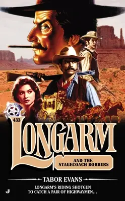 Longarm #433: Longarm e i rapinatori di diligenze - Longarm #433: Longarm and the Stagecoach Robbers