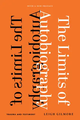 I limiti dell'autobiografia: Trauma e testimonianza - The Limits of Autobiography: Trauma and Testimony