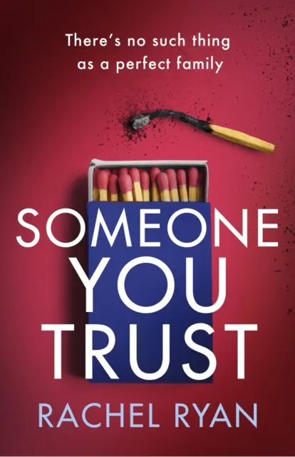 Qualcuno di cui ti fidi - Un thriller avvincente ed emotivo con un colpo di scena sconvolgente - Someone You Trust - A gripping, emotional thriller with a jaw-dropping twist