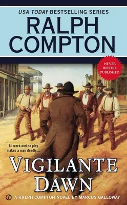 Ralph Compton Vigilante all'alba - Ralph Compton Vigilante Dawn
