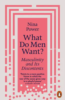Cosa vogliono gli uomini? La mascolinità e i suoi scontenti - What Do Men Want?: Masculinity and Its Discontents