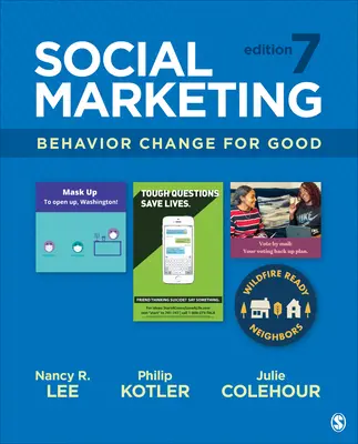 Marketing sociale: Il cambiamento del comportamento per il bene - Social Marketing: Behavior Change for Good
