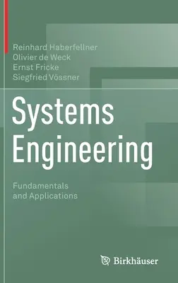 Ingegneria dei sistemi: Fondamenti e applicazioni - Systems Engineering: Fundamentals and Applications