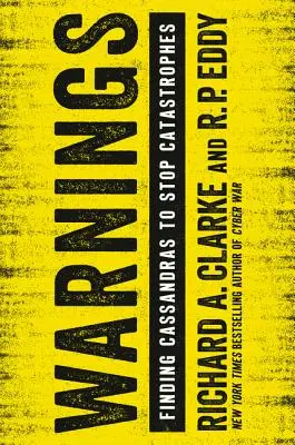 Avvertenze: Trovare le cassandre per fermare le catastrofi - Warnings: Finding Cassandras to Stop Catastrophes