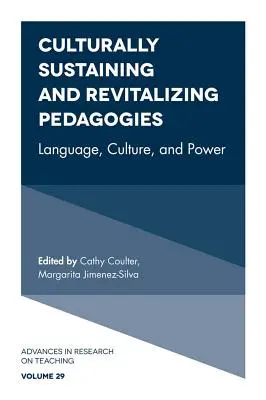 Pedagogie culturalmente sostenibili e rivitalizzanti: Lingua, cultura e potere - Culturally Sustaining and Revitalizing Pedagogies: Language, Culture, and Power