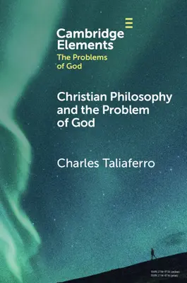 La filosofia cristiana e il problema di Dio - Christian Philosophy and the Problem of God